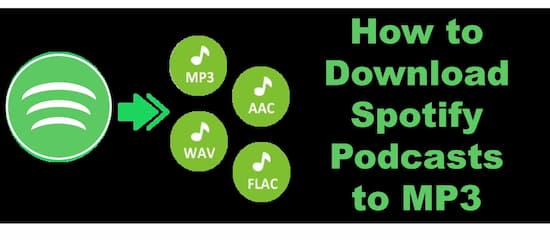 How to Download Spotify Podcasts to Mp3